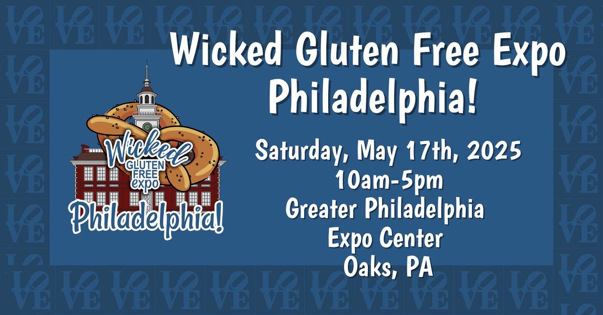 Wicked Gluten Free Expo Philadelphia! 