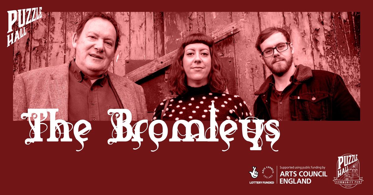 THE BROMLEYS - LORE at the PUZZLE