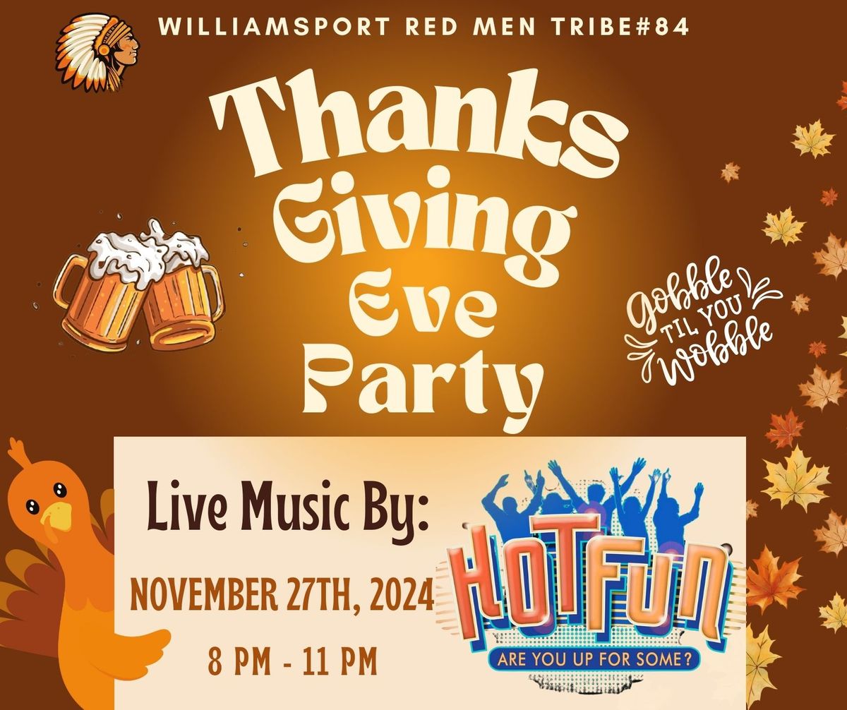 Thanksgiving Eve Party w\/HOTFUN