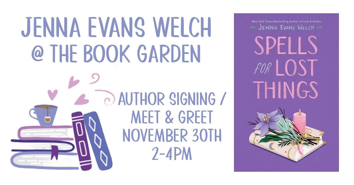 Jenna Evans Welch Author Signing @ The Book Garden