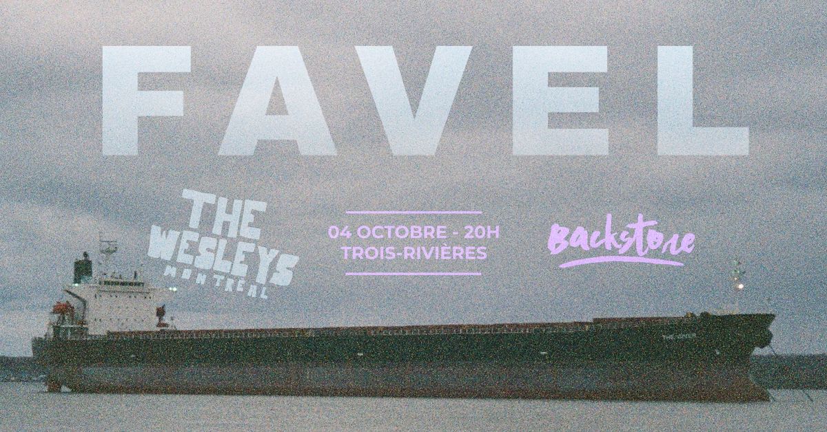 Favel + The Wesleys @ Backstore