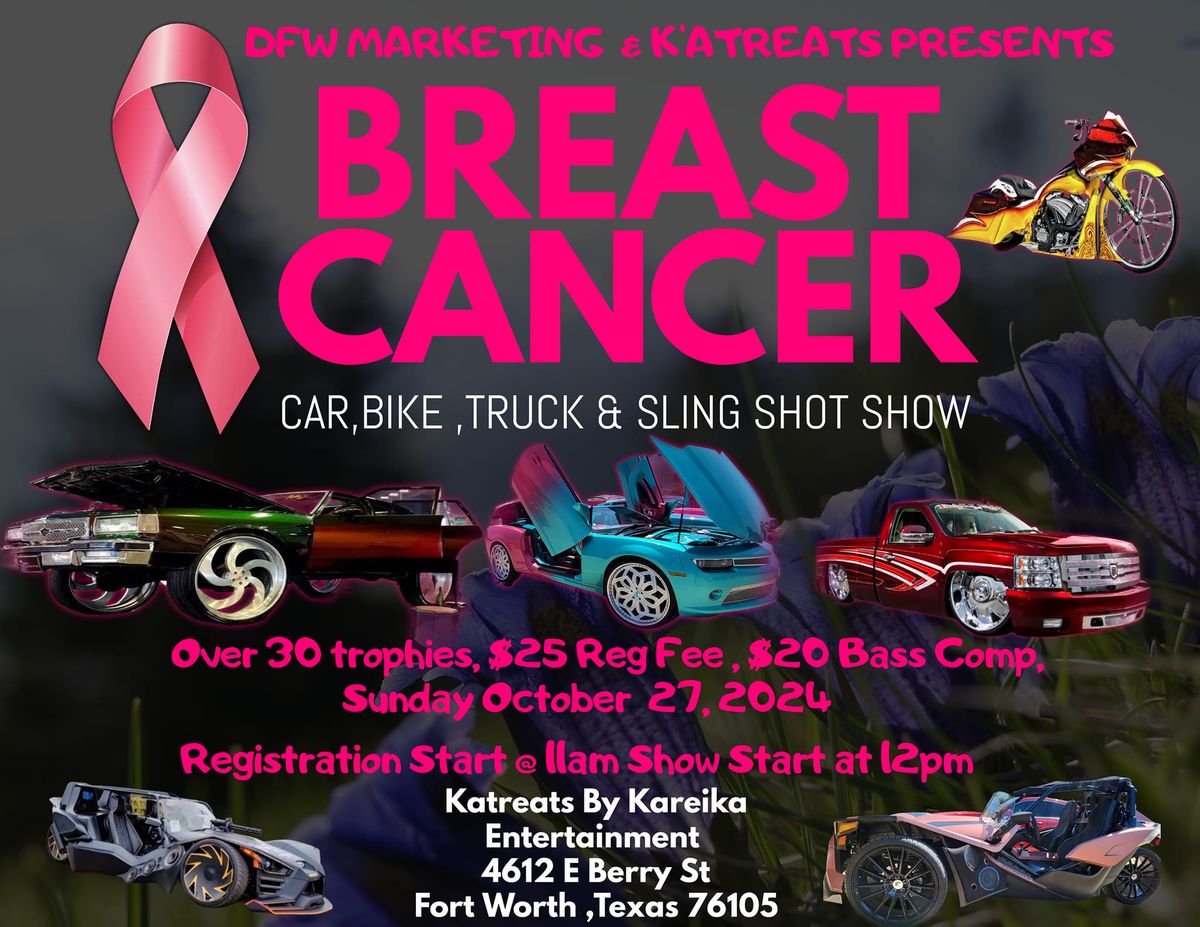 7 Annual Breast Cancer Awareness Car,Bike,Truck & Slingshot show 