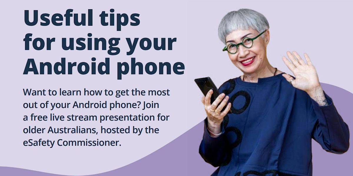 Android Phones  - Be Connected Webinar and Online Courses - Seaford Library