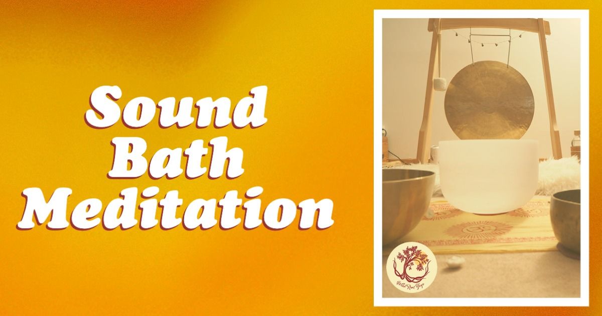 Sound Bath Meditation