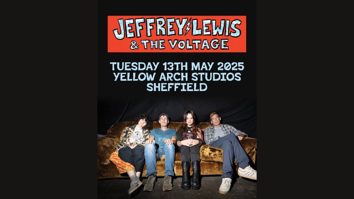 Jeffrey Lewis &amp; The Voltage