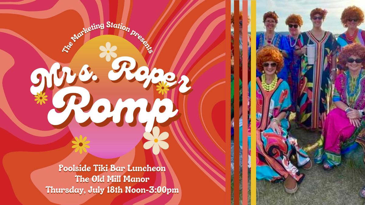Mrs. Roper Romp presented by The Marketing Station