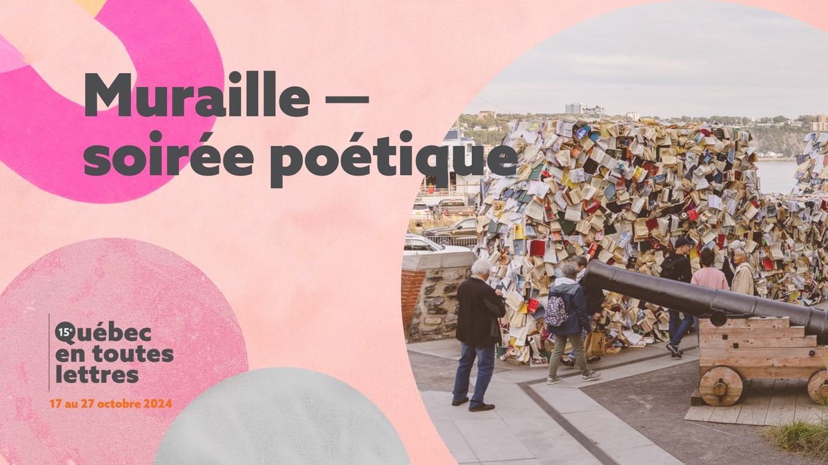 Muraille - Soir\u00e9e po\u00e9tique