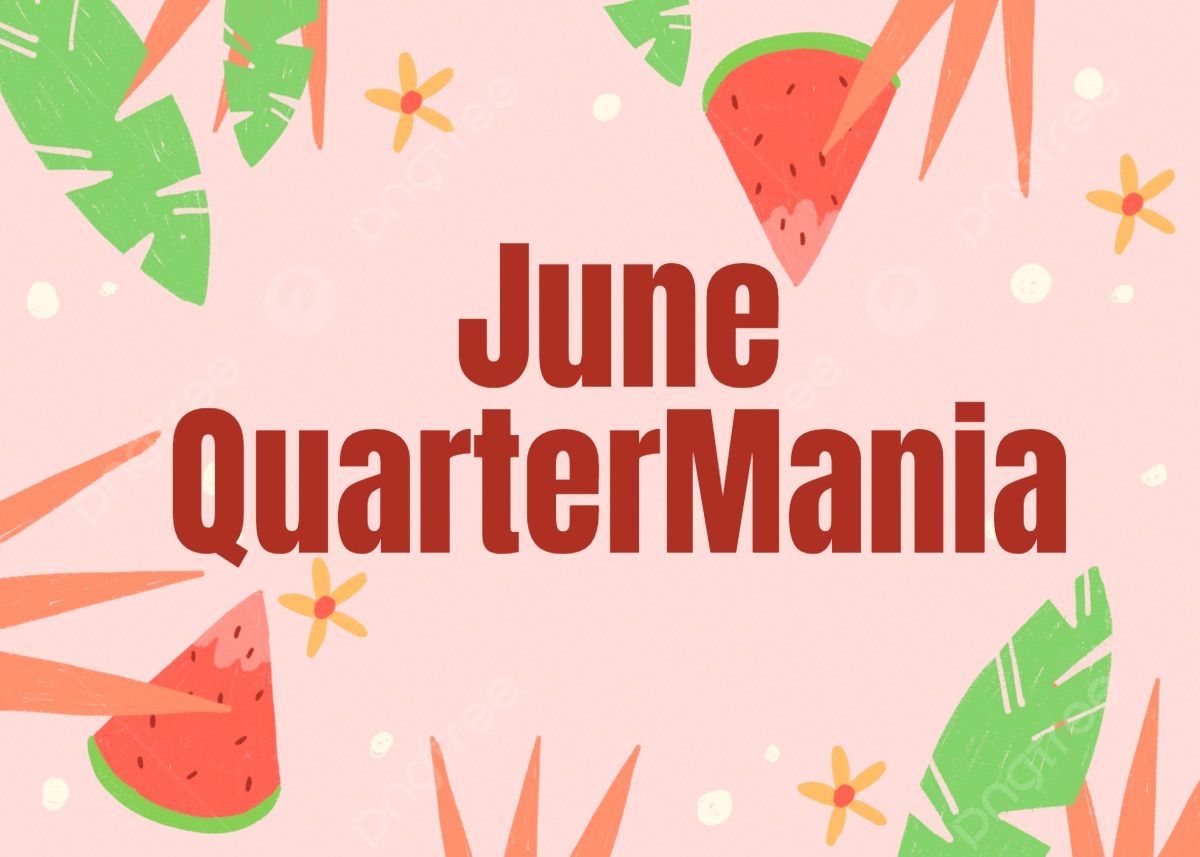 June QuarterMania