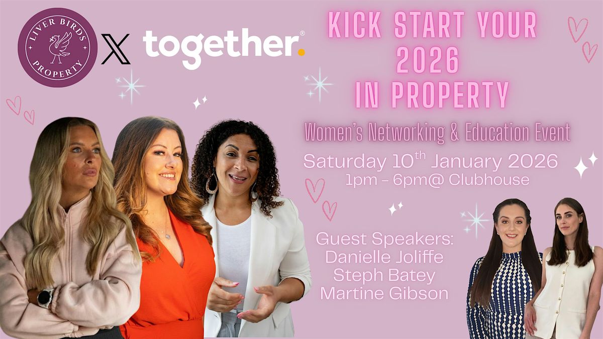 Liver Birds X Together: Kickstart Your 2026 Property Journey!