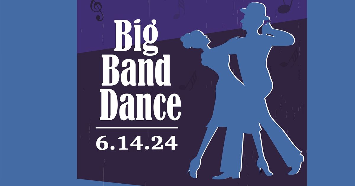 Big Band Dance - June 14