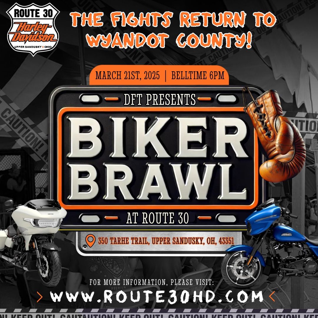 BIKER BRAWL @Route 30 Harley-Davidson