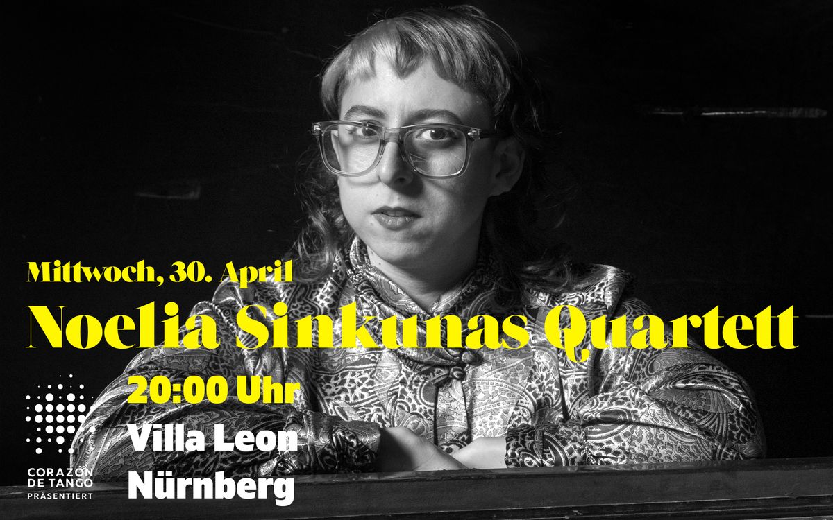 Noelia Sinkunas Quartett | Villa Leon | N\u00fcrnberg