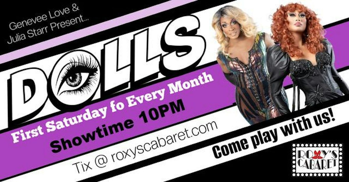 Genevee Love and Julia Starr Present: DOLLS