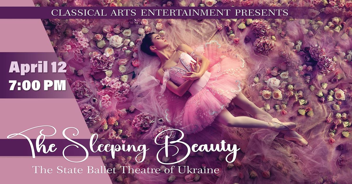 The Sleeping Beauty: State Ballet of Ukraine & Live Full Orchestra!