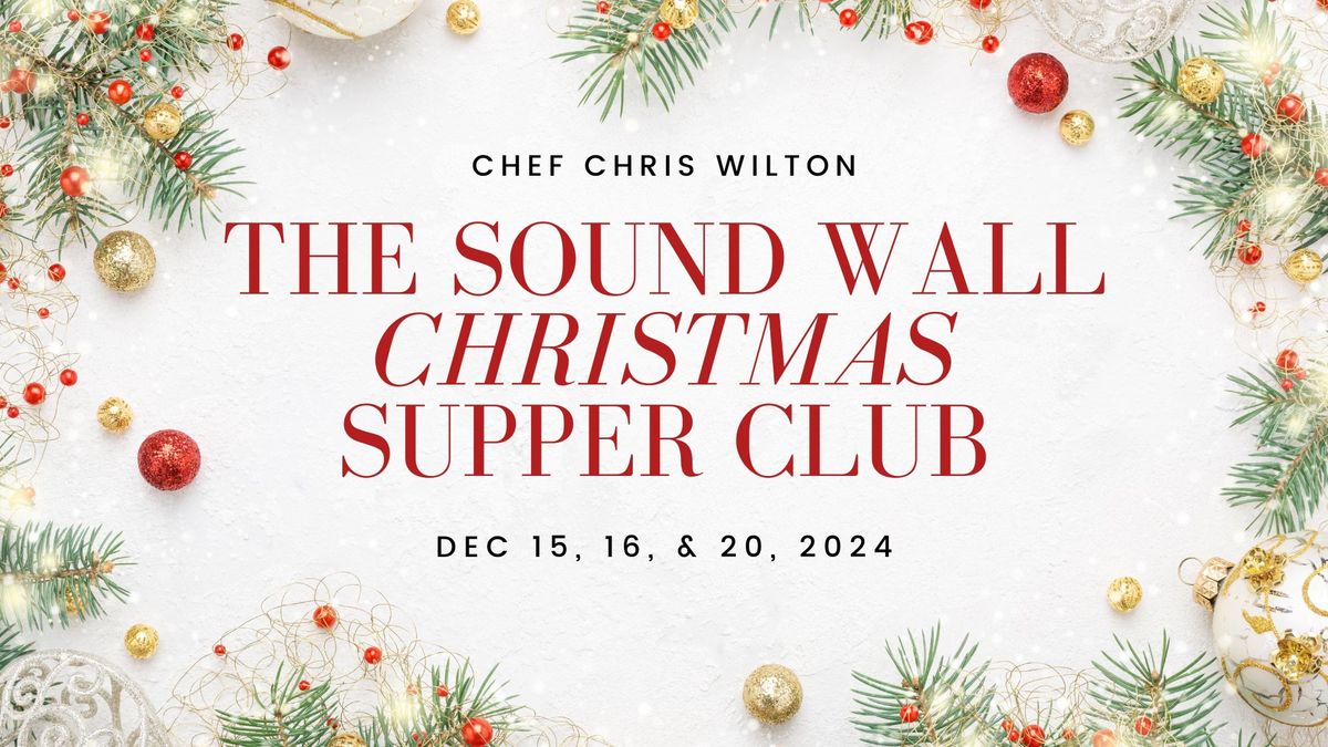 The Sound Wall Christmas Supper Club