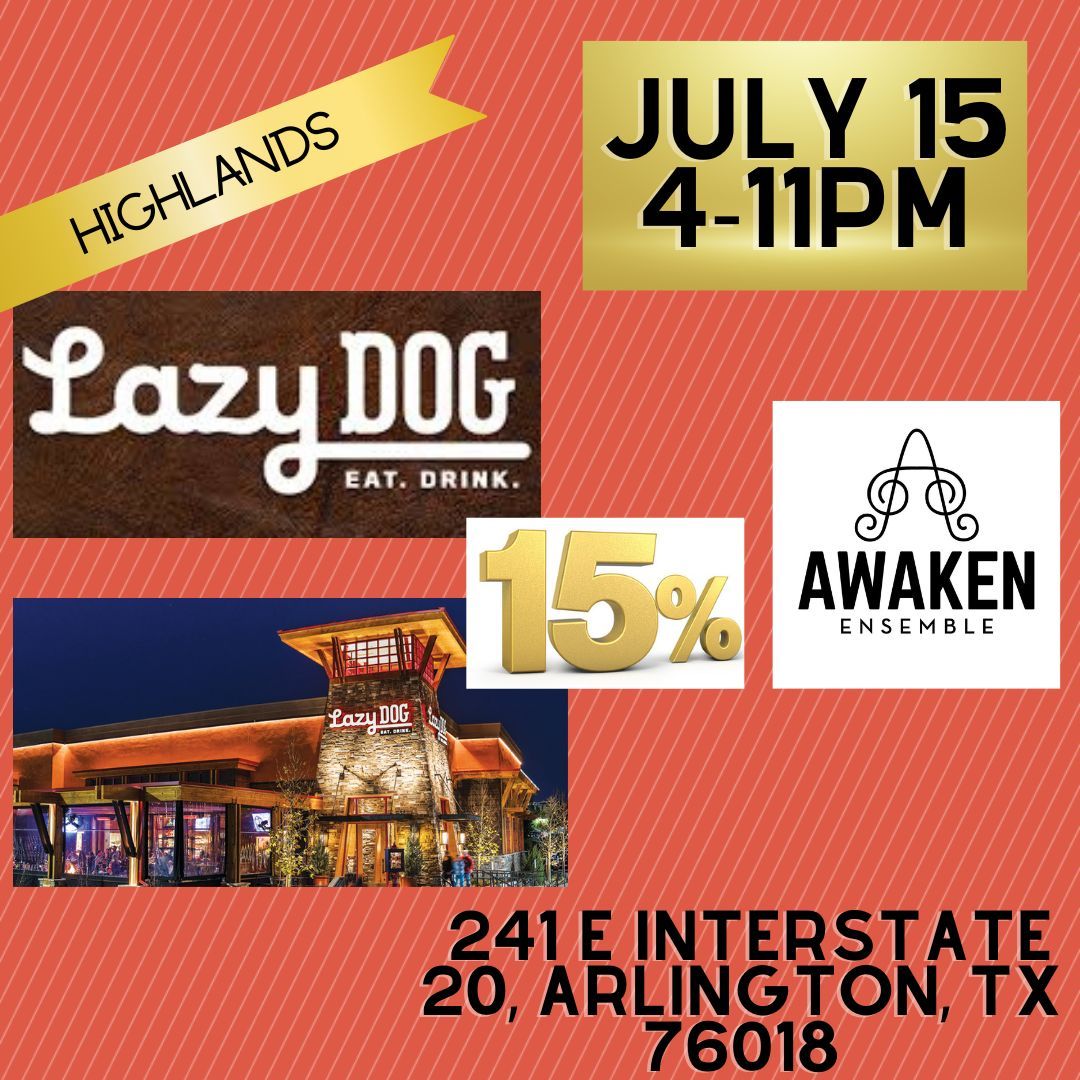 Lazy Dog Restaurant Fundraiser for Awaken Ensemble 