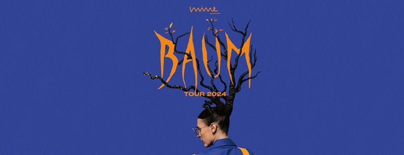 Mine - Baum Tour 2024 - Leipzig