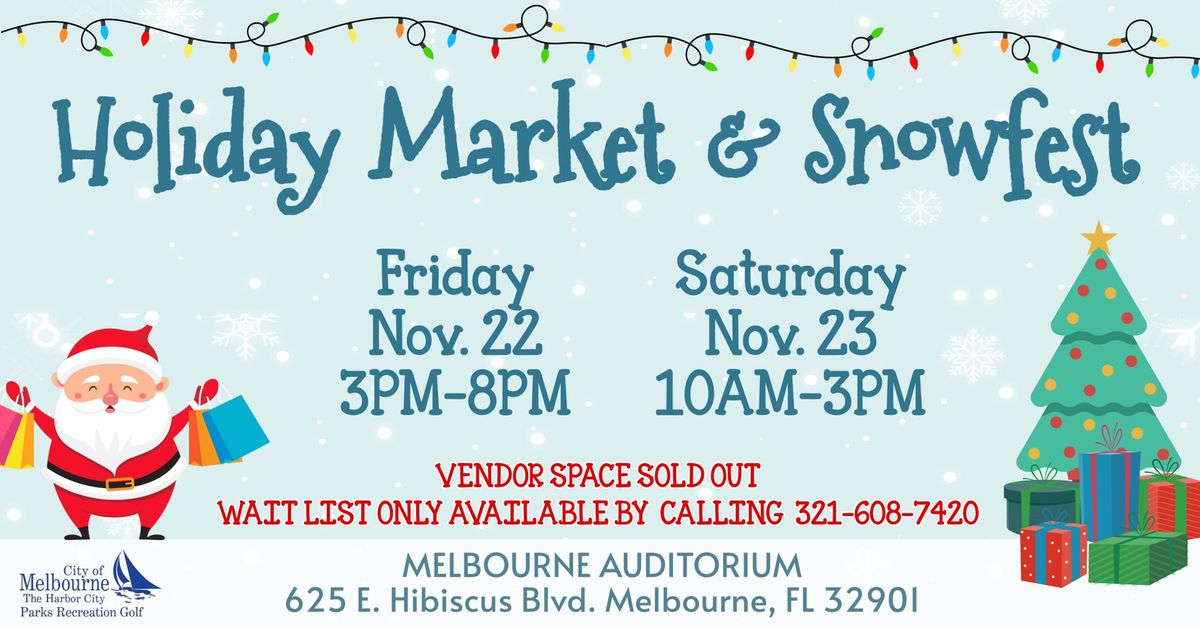 Holiday Market & Snowfest