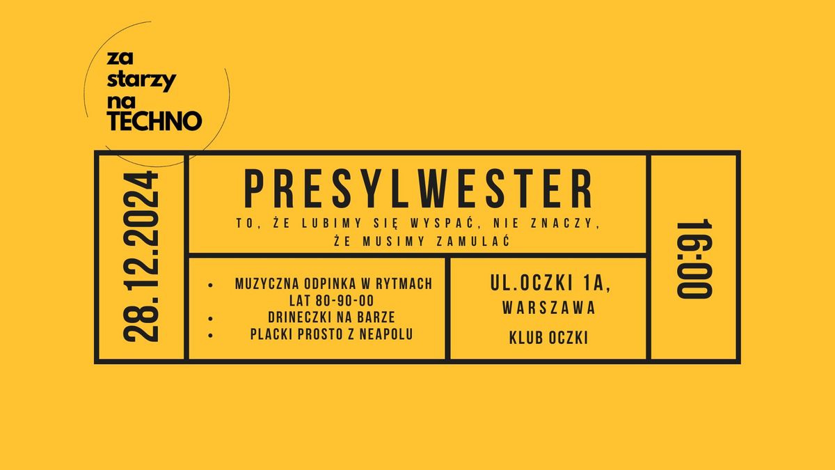 Za Starzy Na Techno: pre-sylwester