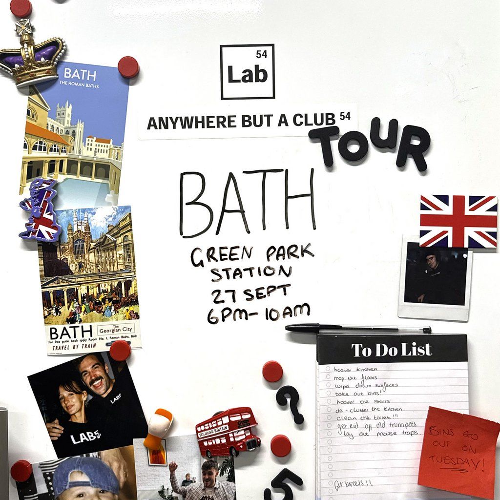 Lab54: Anywhere But A Club - Bath
