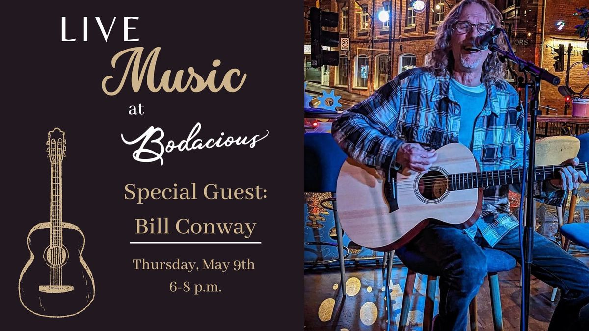 Live Music: Bill Conway 