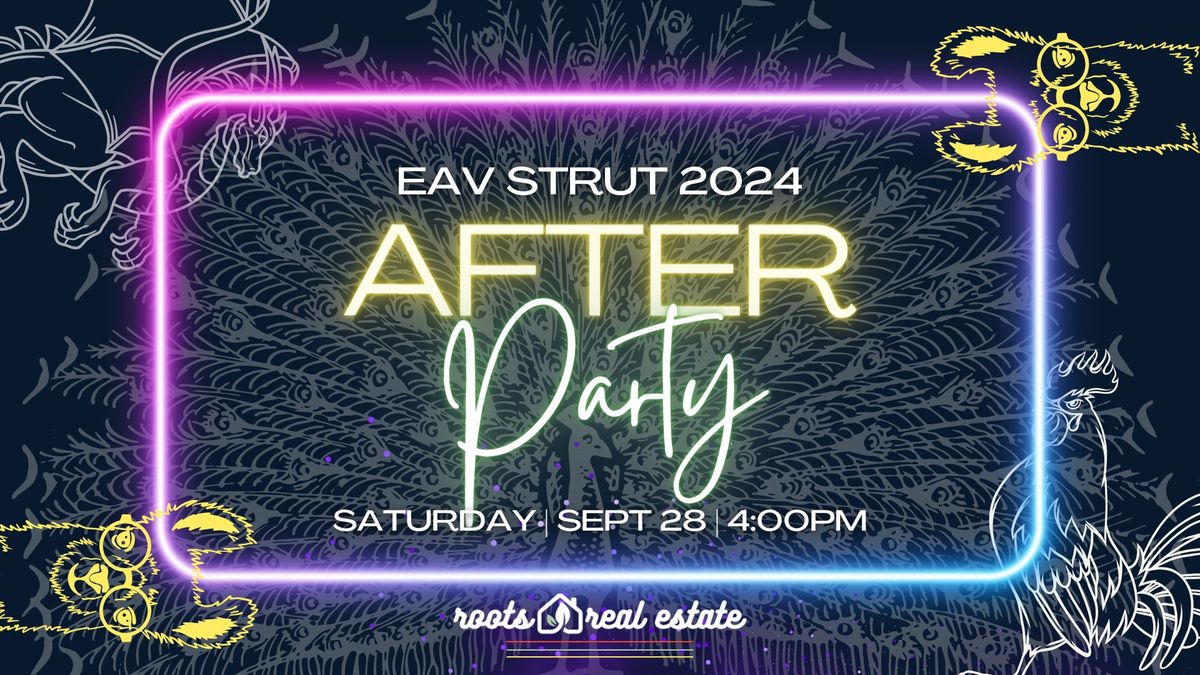 EAV Strut Afterparty!