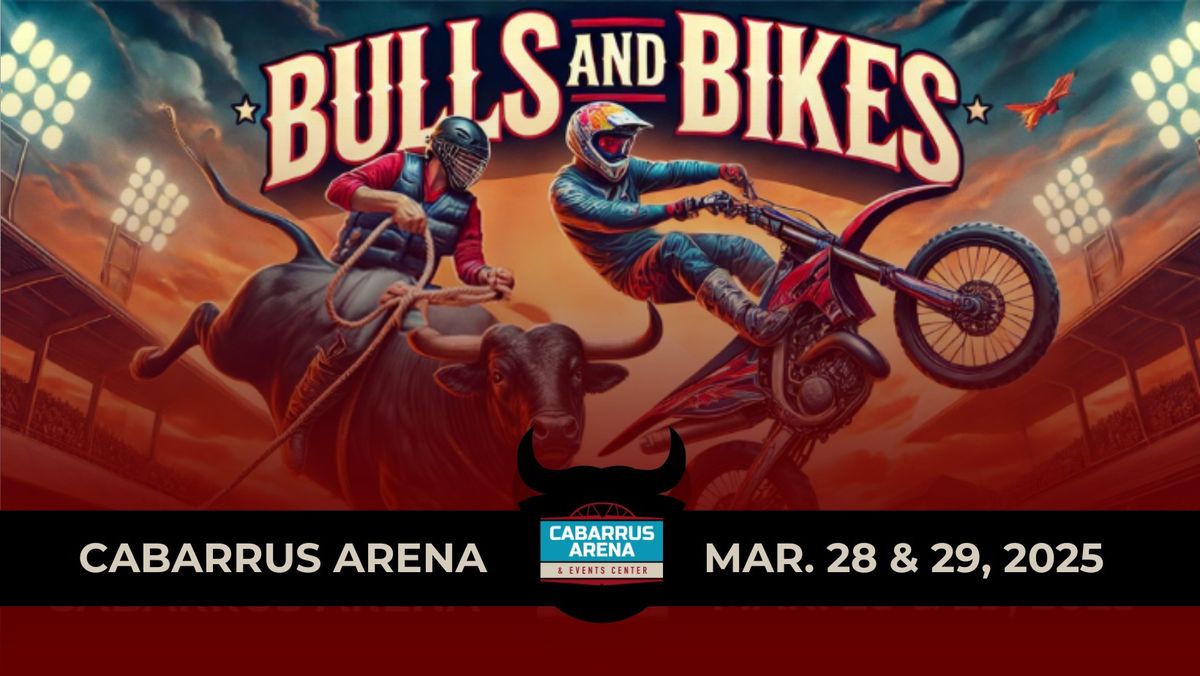 Bulls and Bikes at Cabarrus Arena