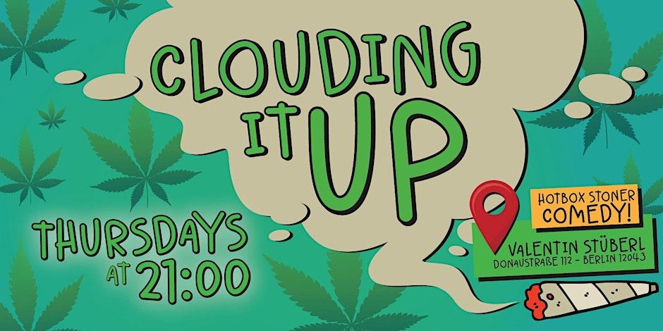 Clouding It Up: Berlins ONLY Stoner-Friendly Comedy Show