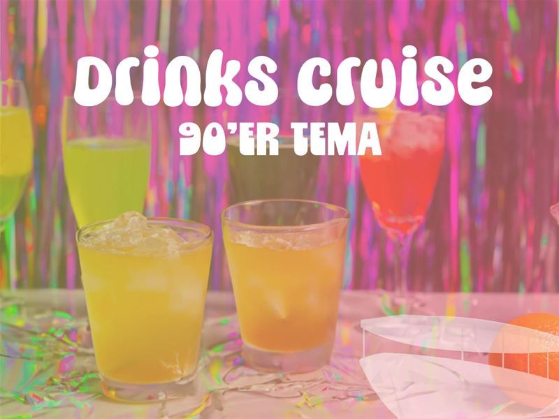 90'er - Drinks Cruise