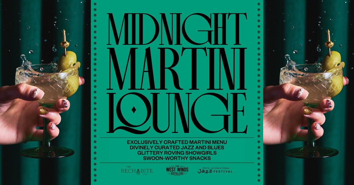 Midnight Martini Lounge 2024