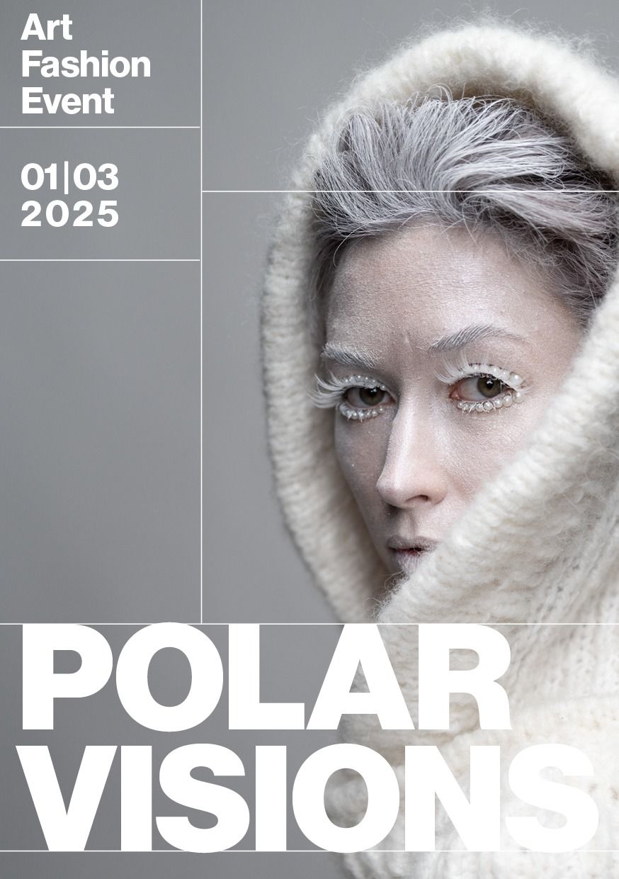 POLAR VISIONS - fashion & art