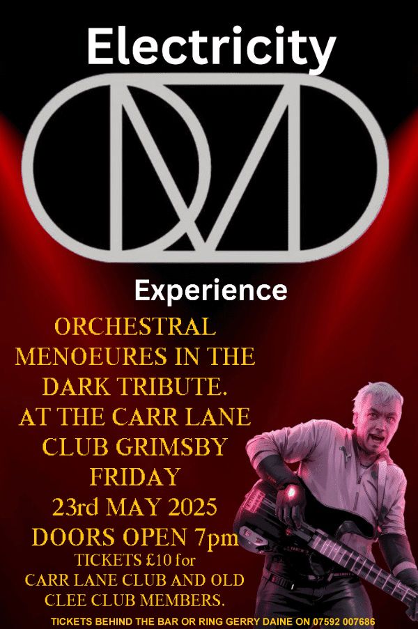 ORCHESTRAL MENOEURES IN THE DARK TRIBUTE at the Carr Lane Club Grimsby Friday 23rd May 2025