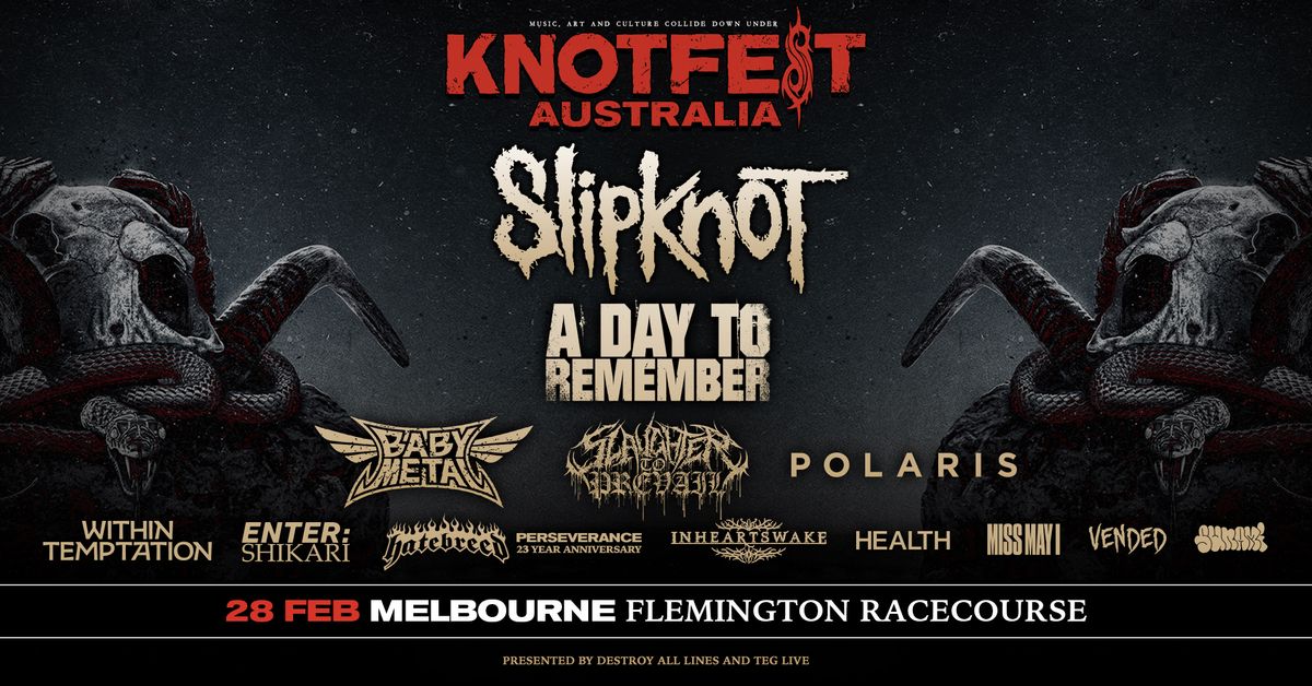 Knotfest Australia ft. Slipknot \/\/ Melbourne \/\/  15+ \/\/ Official 2025 Facebook Event 