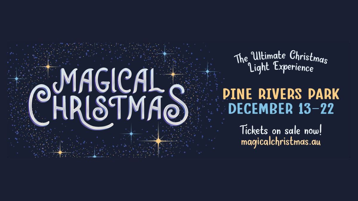 Magical Christmas - The Ultimate Christmas Light Experience