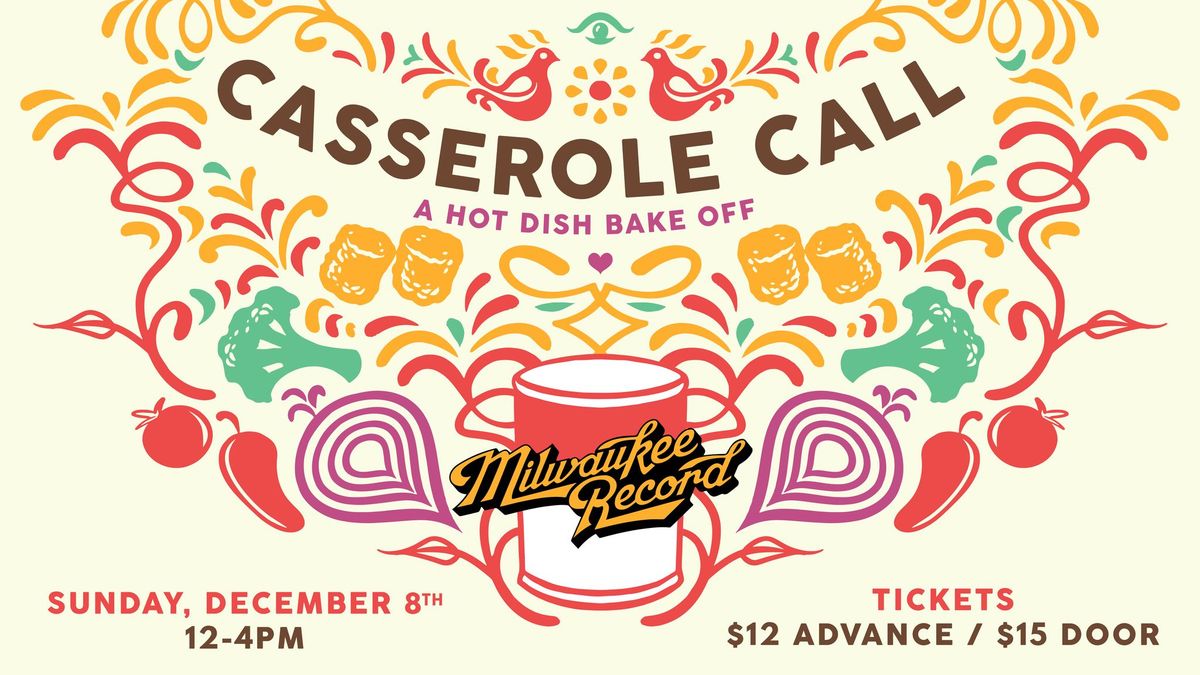 Milwaukee Record Presents: Casserole Call