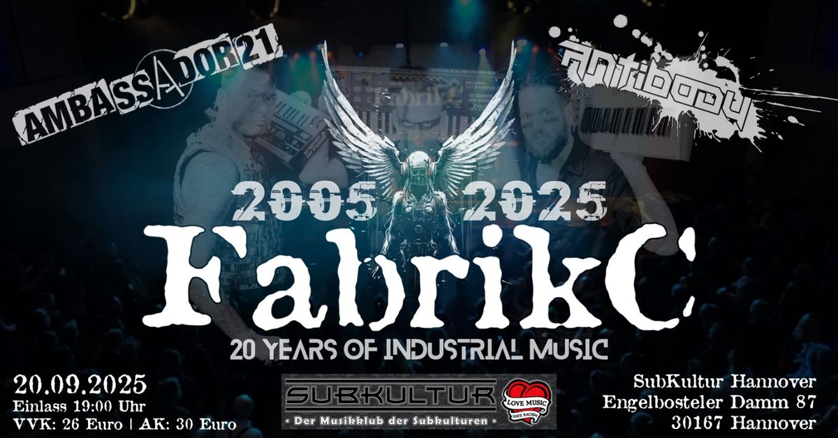 FabrikC & Ambassador21 - Special Guest: Antibody u. Aftershowparty