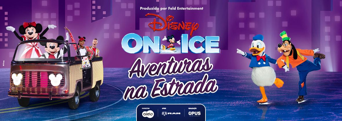 Disney On Ice: Aventuras na Estrada - Rio de Janeiro\/RJ