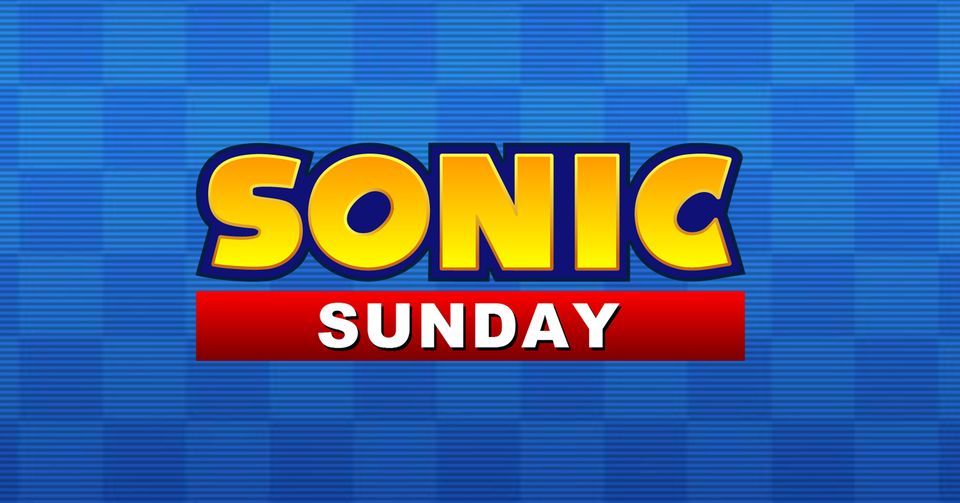 SONIC SUNDAY