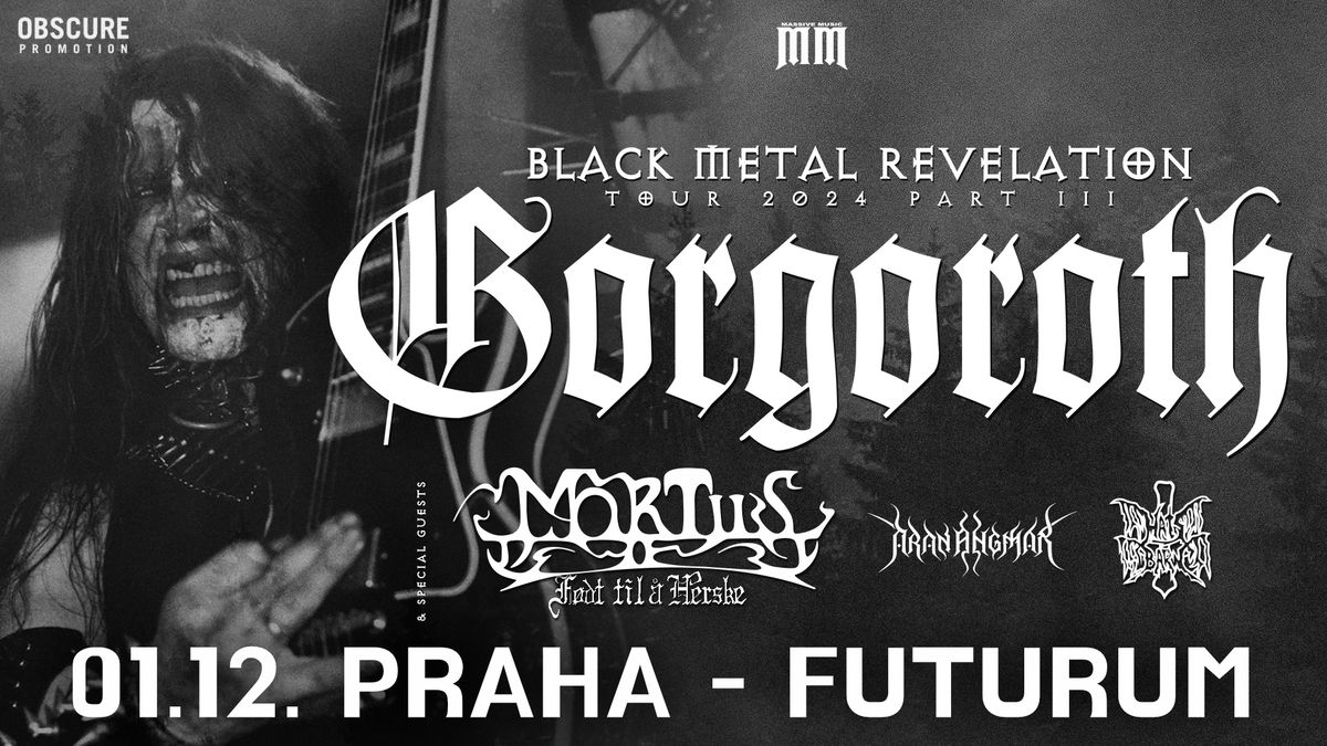 GORGOROTH, MORTIIS, Aran Angmar, Hats Barn - Praha