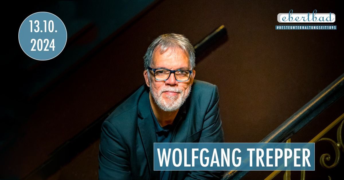 Wolfgang Trepper - Tour 24 | Oberhausen \u2022 Ebertbad