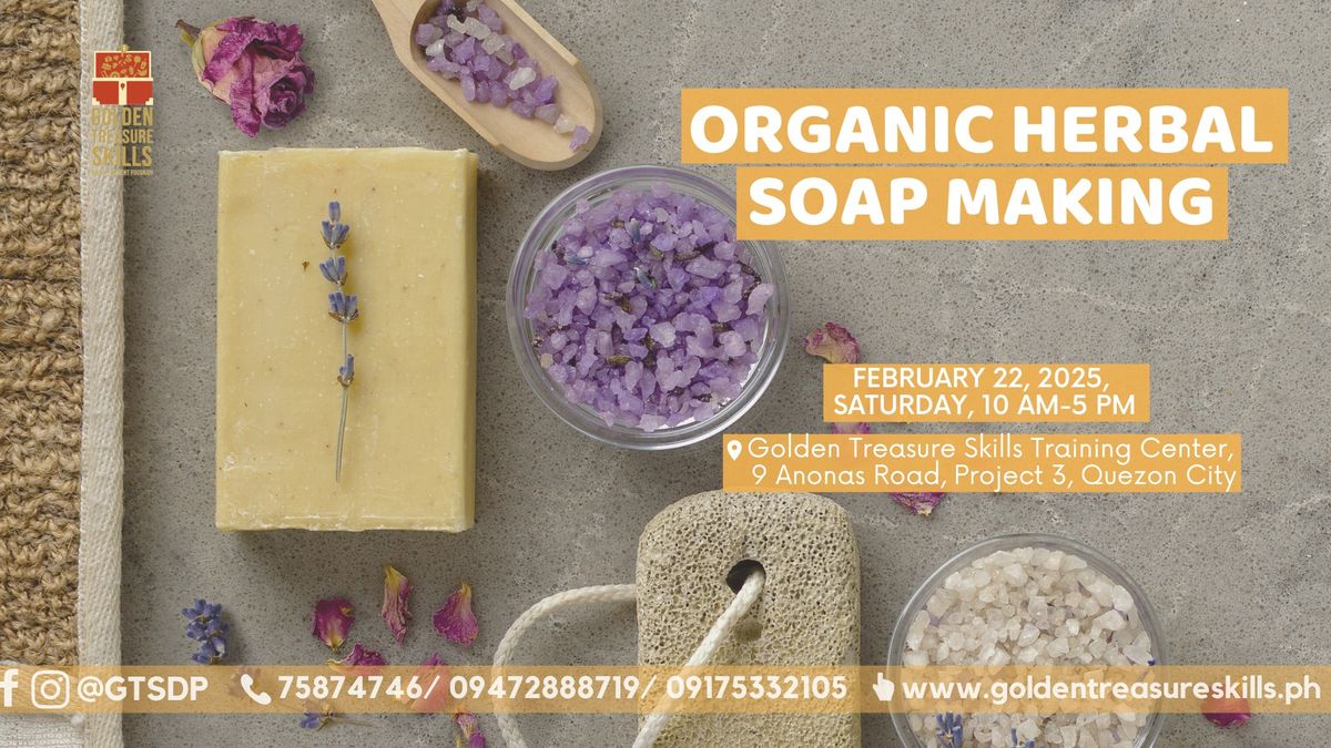 Organic Herbal Soap Making Seminar (Bar Soap)