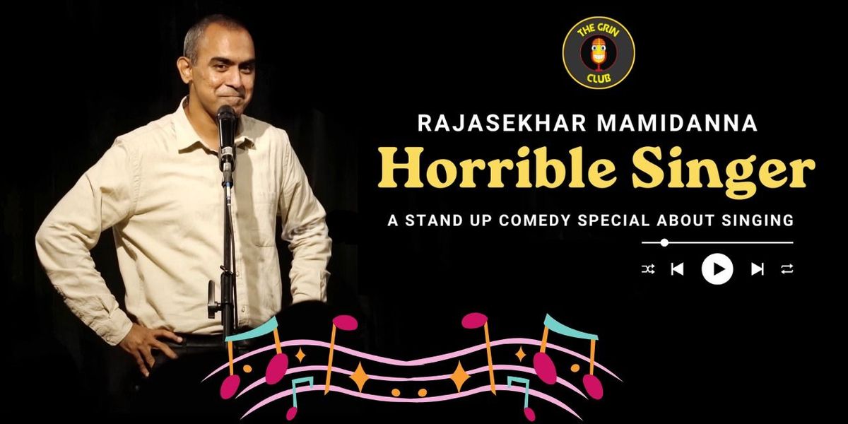 Horrible Singer - Ft. Rajasekhar Mamidanna