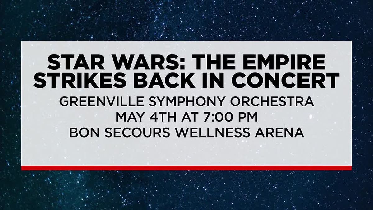 Star Wars: The Empire Strikes Back in Concert - Greenville