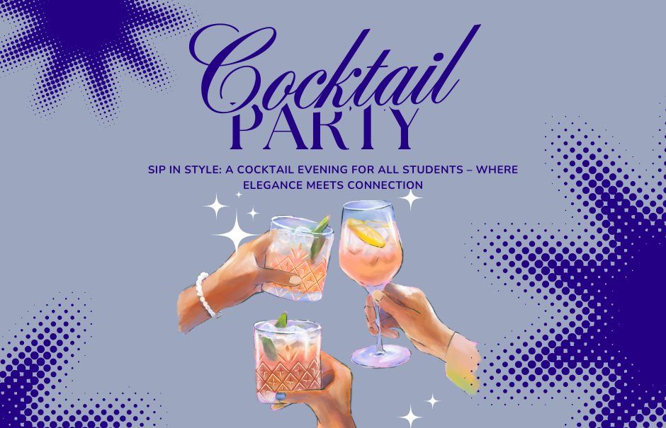 Cocktail Party - All Student Get-Together.