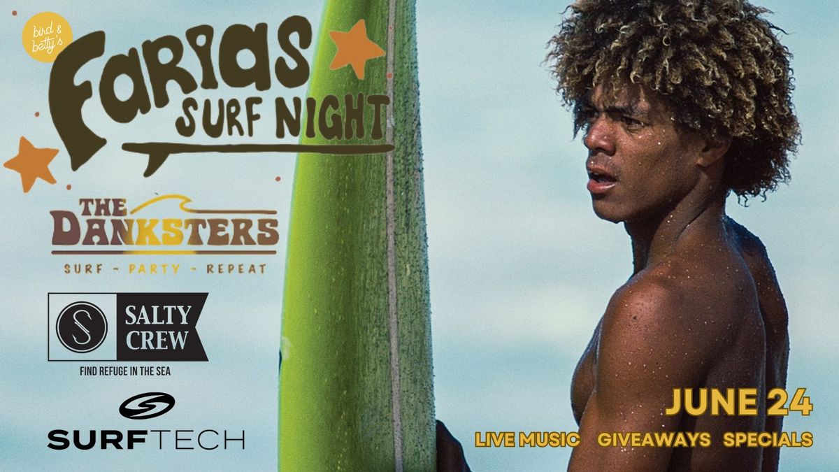 Farias Presents Surf Night with the Danksters 
