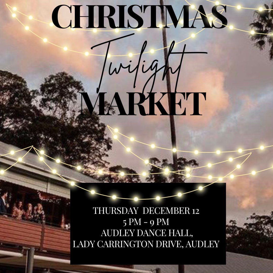 AUDLEY DANCE HALL CHRISTMAS TWILIGHT MARKET