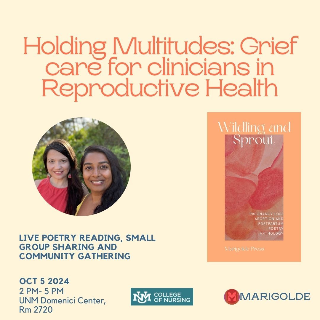 Holding Multitudes: Grief Care for Clinicians in Reproductive Health