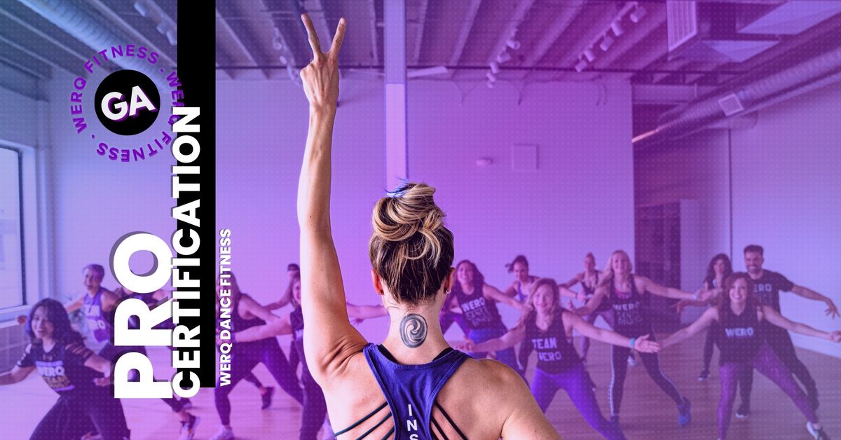 WERQ Dance Fitness Pro Certification | Augusta, GA | 5\/18\/24