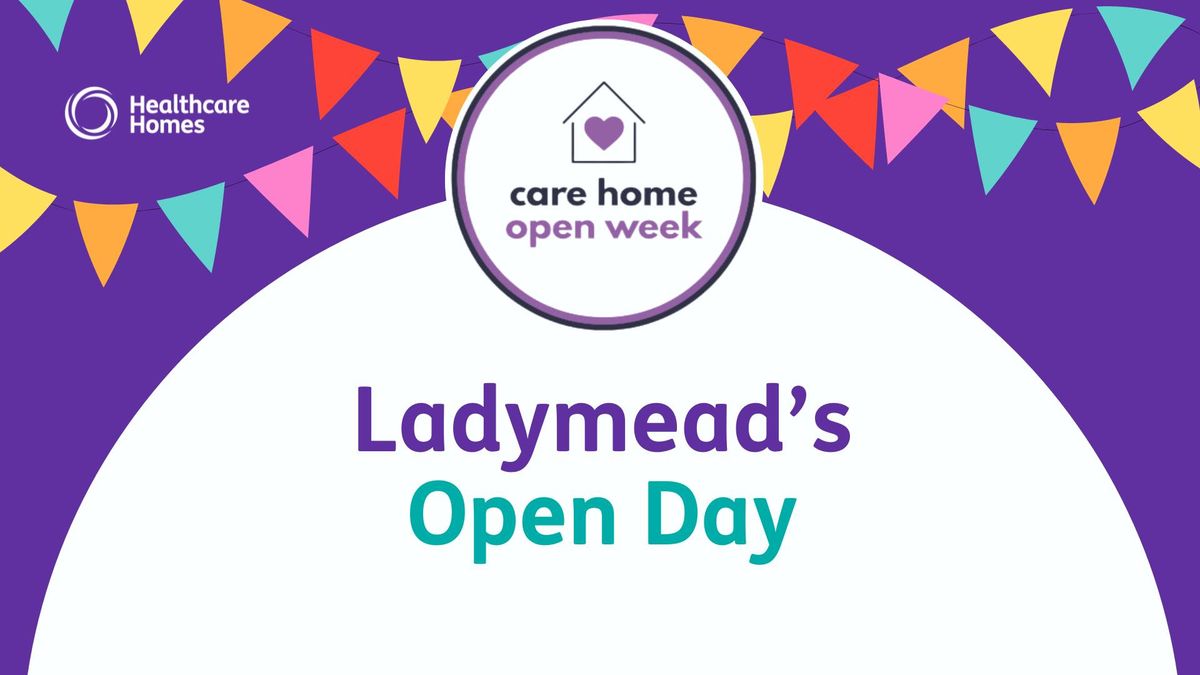 Ladymead care home Open Day - Care Home Open Week