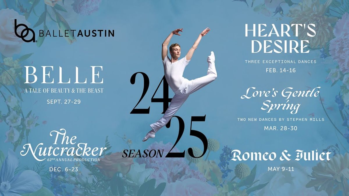 Ballet Austin: Love's Gentle Spring